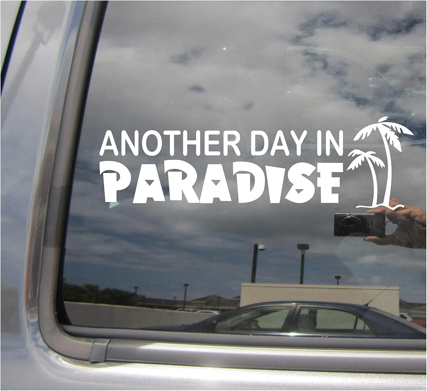 Another Day in Paradise - Hawaii Florida Tropical Islands - Cars Trucks Moped Helmet Hard Hat Auto Automotive Craft Laptop Vinyl Decal Window Wall Sticker 10421