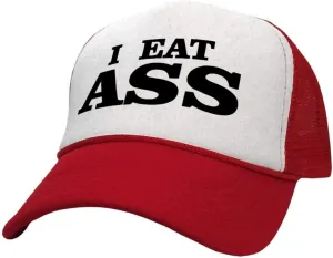 I EAT Ass - Retro Style Trucker Hat
